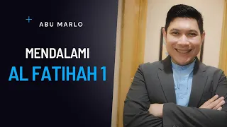 Kajian Humanisti dan Sabilulungan : "Mendalami Al-Fatihah 1"