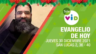 El evangelio de hoy, Jueves 30 de Diciembre de 2021 🎄 Lectio Divina - Tele VID