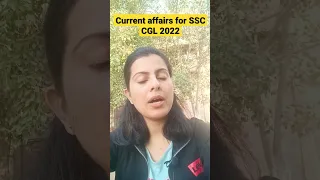 Current Affairs for SSC CGL 2022 | Most Important Current Affairs Topics for SSC CGL 2022