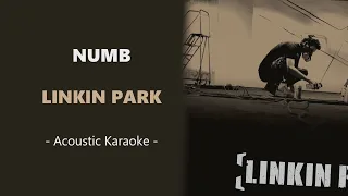 Linkin Park - Numb (Acoustic Karaoke)