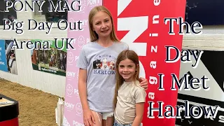 PONY MAG BIG DAY OUT 2023 ARENA UK with HARLOW MEET & GREET