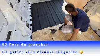 05 Poser un plancher dans son fourgon aménagé, on galère un peu 😞