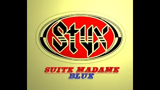 HQ  STYX  -  SUITE MADAME BLUE   Best Version!  HIGH FIDELITY AUDIO REMIX & LYRICS HQ