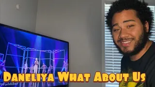 Daneliya - What About Us - The Worlds Best | AC Squad Reaction