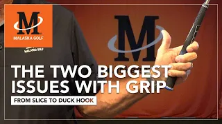 Malaska Golf // The Two Biggest Issues With Grip - From Slice to Duck Hook