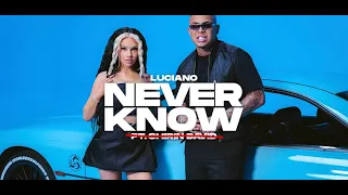 Luciano - Never know ohne shirin david (4k full hd)