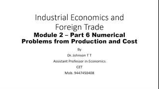 Module 2 Part 6 Numerical Problems from Production and Cost