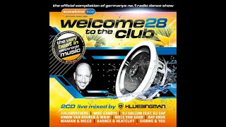 Klubbingman - Welcome to the club vol.28 CD1 mix (2013)