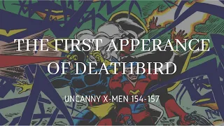 First Appearance of Deathbird| X Men Brood Sage Part 1| Uncanny X-Men 154-157| Fresh Comic Stories