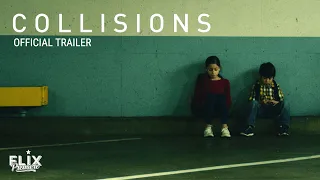 Collisions | Official Trailer | Drama