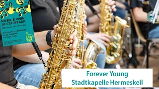 Forever Young (Alphaville / Arr. Thiemo Kraas) - Stadtkapelle Hermeskeil