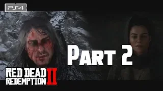 Red Dead Redemption 2 - Gameplay RUS - Walkthrough #02 - Приходит с мыслями о прошлом