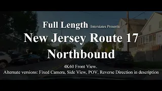 NJ 17 Full Length Northbound 4K60