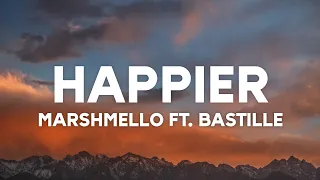 「1HOUR + LYRICS」 Marshmello - Happier (Lyrics) ft. Bastille