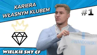 KARIERA MENEDŻERA WŁASNYM KLUBEM-WIELKIE SNY CF #1 FC24