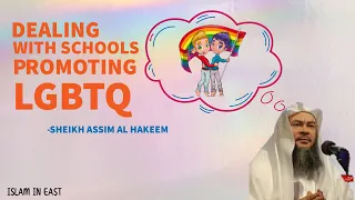 Schools Promoting LGBT Stuff | Sheikh Assim Al Hakeem