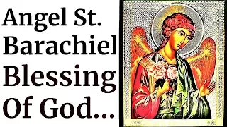 Powerful Prayer to Arch Angel Barachiel - Angel of Blessings, Chief of Guardian Angels, Financial