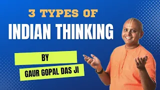 Full Episode 1 : Types of Indian Thinking by #gaurgopaldas in our recent meet up