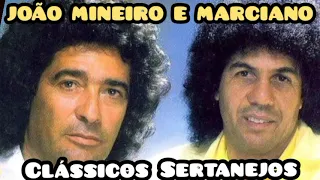 JOÃO MINEIRO E MARCIANO, Grandes Sucessos Hits Clássicos Sertanejos pt 01 Sons