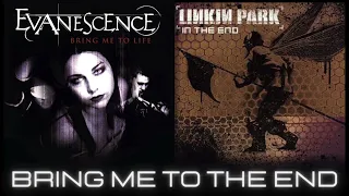 Evanescence x Linkin Park MASHUP "Bring me to the End" (Bring me to Life x In the End)