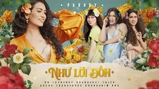 NHƯ LỜI ĐỒN [PARODY FULL] | BB TRẦN x HẢI TRIỀU x QUANG TRUNG x QUỐC KHÁNH x HUY QUANG x KIM NHÃ