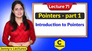 C_71 Pointers in C - part 1| Introduction to pointers in C | C Programming Tutorials