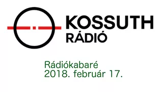 Rádiókabaré 2018. február 17.