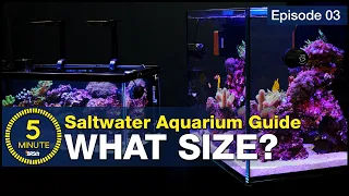 The secret to selecting the right size and shape for your first saltwater aquarium. Choose wisely!