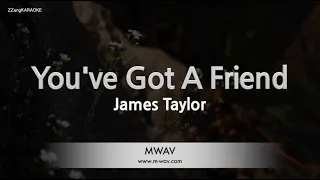 James Taylor-You've Got A Friend (Karaoke Version)