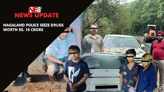 Nagaland Police Seizes Drugs Worth Rs. 16 Crore