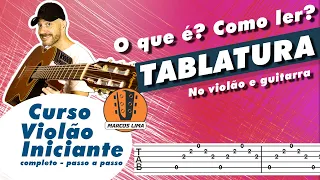 O que é e como ler Tablatura. Aula violão. Iniciante