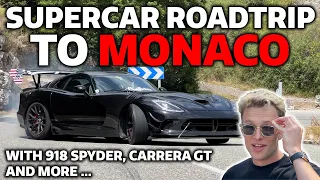 ROADTRIP TO MONACO - CARRERA GT, 918, 812 and more DRAGRACING, DRIFTING AND TERRORISING THE CITY