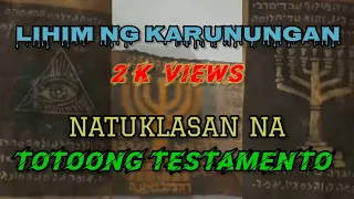 Natuklasan na totoong testamento / LIHIM NG KARUNUNGAN