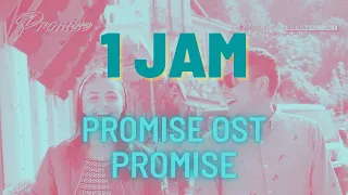 1 JAM PROMISE OST I PROMISE I MELLY GOESLAW