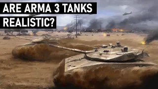 Are ARMA 3 Tanks Realistic?