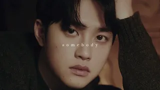 somebody - d.o || slowed