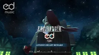 FF7 Anxious Heart Music Remake