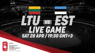 Lithuania - Estonia | Live | 2018 IIHF Ice Hockey World Championship Division I Group B