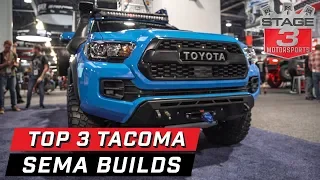 SEMA 2019 Top 3 Toyota Tacoma Builds