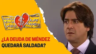 Méndez le entrega a Alejandra el dinero que le debe | Hasta que la plata nos separe 2006