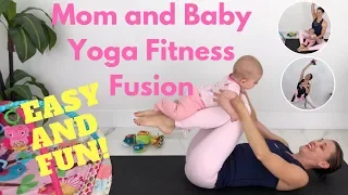 Mom and Baby Yoga Fitness Fusion To Get Fit After Baby