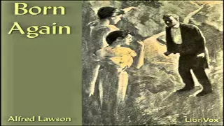 Born Again Full Audiobook by Alfred LAWSON by General, Science Fiction Audiobook