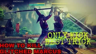 Shadow fight 3 how to kill boss GLITCHED MARCUS BEST TRICK TO KILL..ONLY BY A KICK