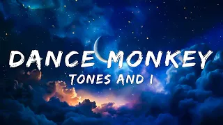 Tones and I - Dance Monkey (Lyrics)