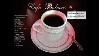 CAFE BOLEROS 4 MUSICA AMBIENTAL AGRADABLE Y SUAVE EMPRESAS HOTELES RESTURANTES CAFETERIAS EVENTOS