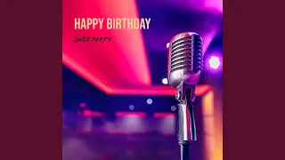 Happy Birthday Jazz Song