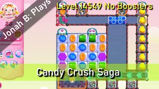 Candy Crush Saga Level 14549 No Boosters