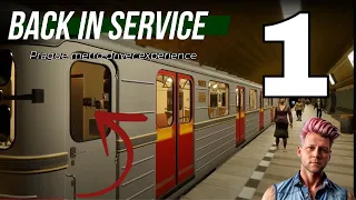 Simulátor metra | Back in service | první seznámení