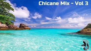 Chicane Mix Vol 3