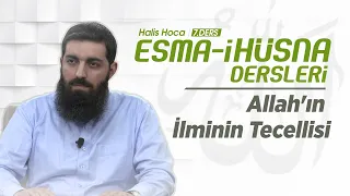 The manifestation of knowledge of Allah | Asmaul Husna | Abu Hanzala